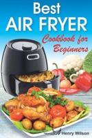 Best Air Fryer Cookbook for Beginners