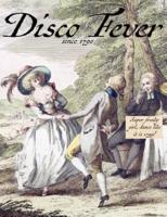 Disco Fever. Super Freaky Girl, Dance Like It Is 1799! Life Is Funny