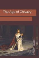 The Age of Chivalry