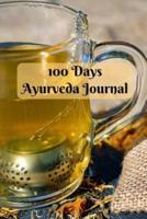 100 Days Explore Ayurveda the Science of Self Healing Journal