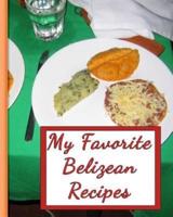 My Favorite Belizean Recipes