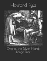 Otto of the Silver Hand