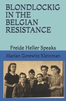 Blondlockig in the Belgian Resistance