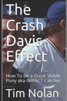 The Crash Davis Effect