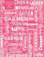 Carmen Composition Notebook Wide Ruled