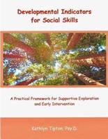 Developmental Indicators for Social Skills