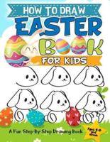 How to Draw Easter Book For Kids