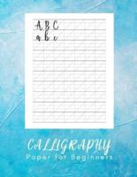 Calligraphy Paper for Beginners: Modern Calligraphy Practice Sheets - 160 sheet pad
