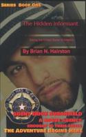 The Hidden Informant: Saving the United States of America