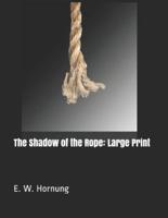 The Shadow of the Rope