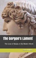 The Gorgon's Lament