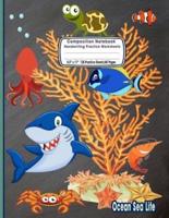 Composition Notebook Handwriting Practice Worksheets 8.5X11 120 Sheets/60 Ocean Sea Life