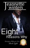 Eight Reasons Why