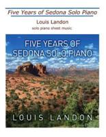 Five Years of Sedona Solo Piano