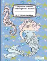 Composition Notebook Handwriting Practice Worksheets 8.5X11 120 Sheets/60 Mermaid