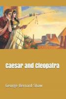 Caesar and Cleopatra