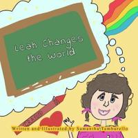 Leah Changes the World
