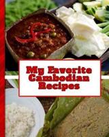 My Favorite Cambodian Recipes