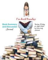 I'm Avid Reader Book Summary and Discussion Journal Reading Strategy for High School and University Students