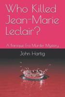 Who Killed Jean-Marie Leclair?