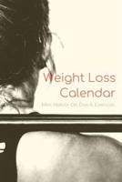 Weight Loss Calendar Book - Mini Habits on Diet & Workout Tracker Notebook