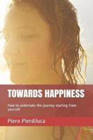 Towards Happiness