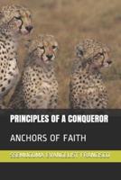 Principles of a Conqueror