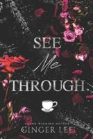 See Me Through