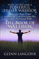 How to Become a Powerful Prayer Warrior
