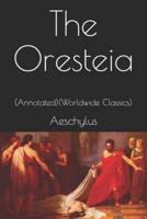 The Oresteia