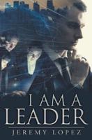 I Am a Leader