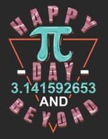 Happy Day 3.141592653 and Beyond