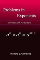 Problems in Exponents