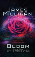 Bloom: Book One Of The Metro Cycle