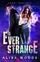 Ever Strange (Legal Magick 1)