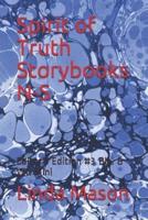 Spirit of Truth Storybooks N-S