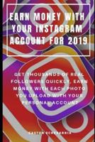 Earn Money With Your Instagram Account for 2019