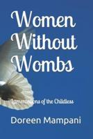Women Without Wombs