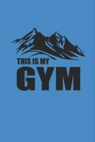 This Is My Gym