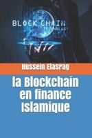 La Blockchain En Finance Islamique