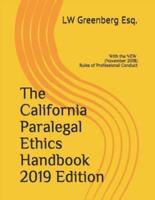 The California Paralegal Ethics Handbook 2019 Edition
