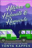 Hitches, Hideouts, & Homicides: A Camper and Criminals Cozy Mystery Series Book 7