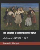 The Children of the New Forest (1847)