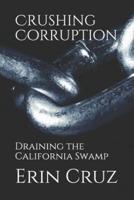 Crushing Corruption