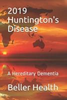 2019 Huntington's Disease