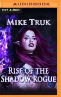 Rise of the Shadow Rogue
