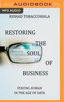 Restoring the Soul of Business