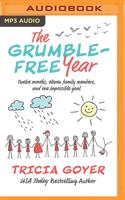 The Grumble-Free Year