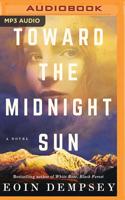 Toward the Midnight Sun