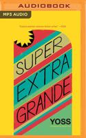 Super Extra Grande (Spanish Edition)